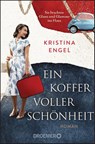 Ein Koffer voller Schönheit - Kristina Engel - 9783426308356