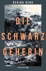 Die Schwarzgeherin - Regina Denk - 9783426447239