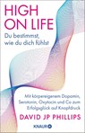 High on Life: Du bestimmst, wie du dich fühlst - David Jp Phillips - 9783426447345