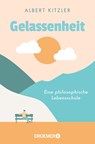 Gelassenheit - Albert Kitzler - 9783426447703