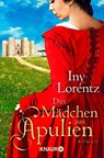 Das Mädchen aus Apulien - Iny Lorentz - 9783426504116