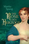 Die Rose des Herzogs - Marita Spang - 9783426520222