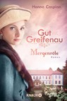 Gut Greifenau - Morgenröte - Hanna Caspian - 9783426521526
