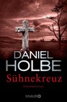 Sühnekreuz - Daniel Holbe ; Ben Tomasson - 9783426522035