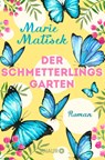 Der Schmetterlingsgarten - Marie Matisek - 9783426525128