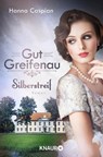 Gut Greifenau - Silberstreif - Hanna Caspian - 9783426525456