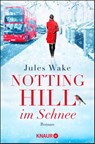 Notting Hill im Schnee - Jules Wake - 9783426527016
