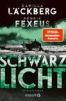 Schwarzlicht - Camilla Läckberg ; Henrik Fexeus - 9783426527924