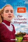 Die verkaufte Sängerin - Iny Lorentz - 9783426528099