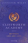 Cliffworth Academy - Between Lies and Love - Jennifer Wiley - 9783426530368