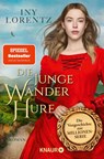 Die junge Wanderhure - Iny Lorentz - 9783426530498