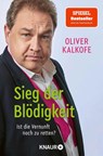 Sieg der Blödigkeit - Oliver Kalkofe - 9783426561119