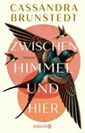 Zwischen Himmel und hier - Cassandra Brunstedt - 9783426567166