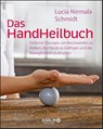 Das HandHeilbuch - Lucia Nirmala Schmidt - 9783426658550
