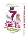 Die 7-Minuten-Detox-Kur - Franziska Rubin - 9783426658949