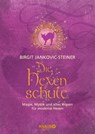 Die Hexenschule - Birgit Jankovic-Steiner - 9783426675960