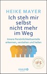 Ich steh mir selbst nicht mehr im Weg - Heike Mayer - 9783426676127