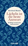Lächeln ist die beste Antwort - Bernhard Moestl - 9783426787540