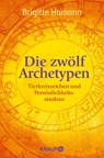 Die zwölf Archetypen - Brigitte Hamann - 9783426875407