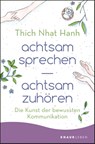achtsam sprechen - achtsam zuhören - Thich Nhat Hanh - 9783426876831