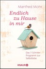 Endlich zu Hause in mir - Manfred Mohr - 9783426877999
