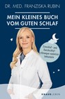 Mein kleines Buch vom guten Schlaf - Franziska Rubin - 9783426878903