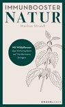 Immunbooster Natur - Markus Strauß - 9783426879092