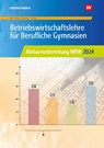 Betriebswirtschaftslehre für Berufliche Gymnasien. Abiturvorbereitung NRW 2024: Arbeitsheft. Nordrhein-Westfalen - Hans-Joachim Dörr ; Hans Hahn ; Helmut Müller ; Dirk Overbeck - 9783427020318