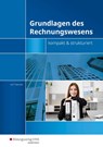 Grundlagen des Rechnungswesens - kompakt & strukturiert. Schülerbuch - Andreas von Foerster - 9783427021032