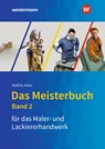 Das Meisterbuch für das Maler- und Lackiererhandwerk 2 - Michael Bablick - 9783427021209