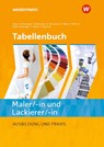 Tabellenbuch Maler/ -in und Lackierer/ -in - Harald Miehe ; Werner Beermann ; Hans-Peter Mehl-Deininger ; Birte Baumgart - 9783427021421