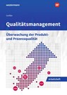 Qualitätsmanagement und berufliche Bildung. Arbeitsheft - Uli Greßler - 9783427052678