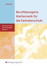 Berufsbezogene Mathematik für die Fachoberschule 11. Schulbuch. Nichttechnische Fachrichtungen. Niedersachsen - Klaus Schilling - 9783427060802