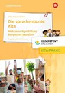 Kompetent erziehen. Sprachenbunte Kita: Praxisband - Wassilios E. Fthenakis - 9783427127420