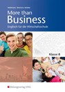 More than Business - Englisch an der Wirtschaftsschule. Klasse 8: Schulbuch. Bayern - Ursula Waldmann ; Günther Weichert ; Udo Winkler - 9783427205753