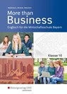 More than Business - Englisch an der Wirtschaftsschule. Klasse 10. Schulbuch. Bayern - Ursula Waldmann ; Udo Winkler ; Günther Weichert - 9783427206019