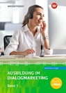 Ausbildung im Dialogmarketing 1. Schülerband - Ariane Gerhart ; Sebastian Engel ; Michael Kleer ; Joachim Weiß - 9783427230229
