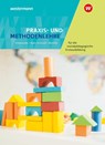 Praxis- und Methodenlehre für die sozialpädagogische Erstausbildung. Schulbuch - Rita Wehfritz ; Anita Finkenzeller ; Gabriele Kuhn-Schmelz - 9783427429036