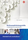 Rechtsanwaltsfachangestellte. 3. Ausbildungsjahr, fall- und praxisorientiert Arbeitsheft - Elke Lange-Scholz ; Martina Kober - 9783427508496
