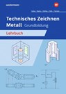 Technisches Zeichnen Metall - Georg Nöthen ; Helmut Kutka ; Helmut Rieß ; Josef Marku - 9783427540519