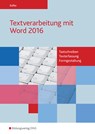 Textverarbeitung mit Word 2016. Schulbuch - Reinhard Rüffer - 9783427621607