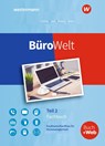 BüroWelt Lernfelder 8-13 bis Teil 2. Schulbuch - Karin Nießen ; Lukas Wieland ; Bernd Belke ; Isabell Keil - 9783427946366