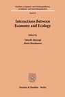 Interactions Between Economy and Ecology. - Takashi Matsugi ; Alois Oberhauser - 9783428081622