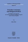 Zwischen Laizismus und Religionsfreiheit. - Julian März - 9783428182435