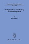 Das System Massentierhaltung im Verfassungsrecht. - Bert Herbrich - 9783428183968