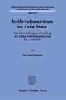 Insiderinformationen im Aufsichtsrat. - Max Malte Suchsland - 9783428185238