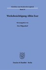 Werksbesichtigung Albin Eser - Eric Hilgendorf - 9783428189427