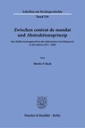 Zwischen contrat de mandat und Abstraktionsprinzip. - Moritz P. Bach - 9783428190355