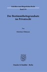 Der Bestimmtheitsgrundsatz im Privatrecht - Christian Uhlmann - 9783428191604