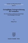 Geringfügige Vertragsverletzung des Verkäufers - Philipp Weyer - 9783428191734